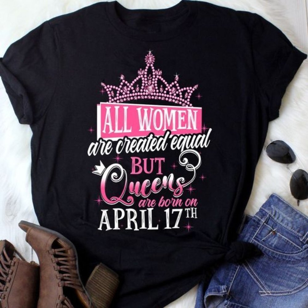 Personalized Queens Are Born In April Womens Birthday Graphic Tee Gift